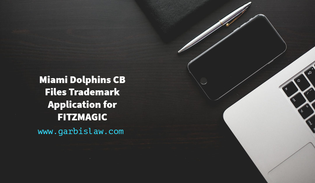 Miami Dolphins CB Files for FITZMAGIC Trademark